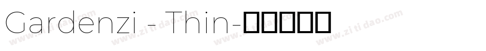 Gardenzi - Thin字体转换